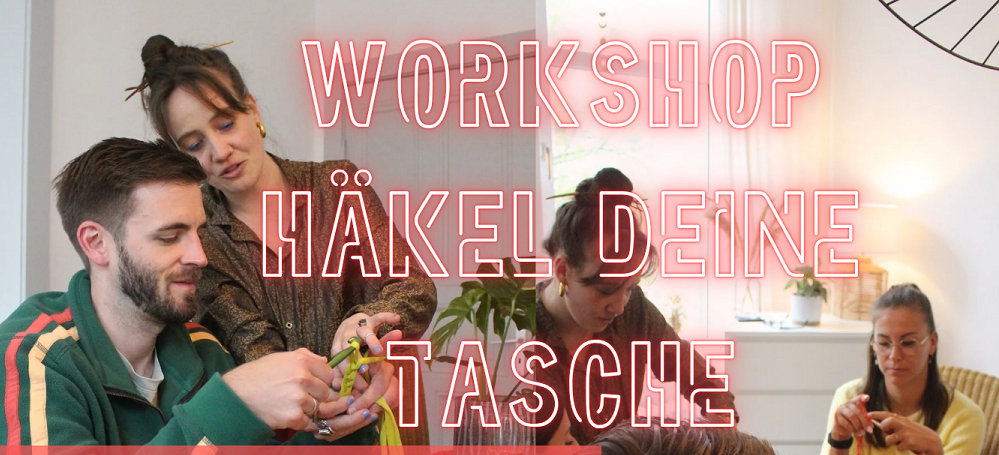 Workshop: Tasche Häkeln