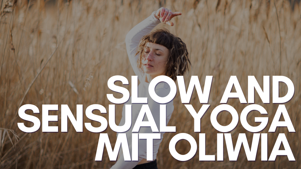 Slow & Sensual Yoga