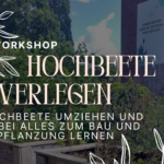 Workshop: Hochbeete verlegen